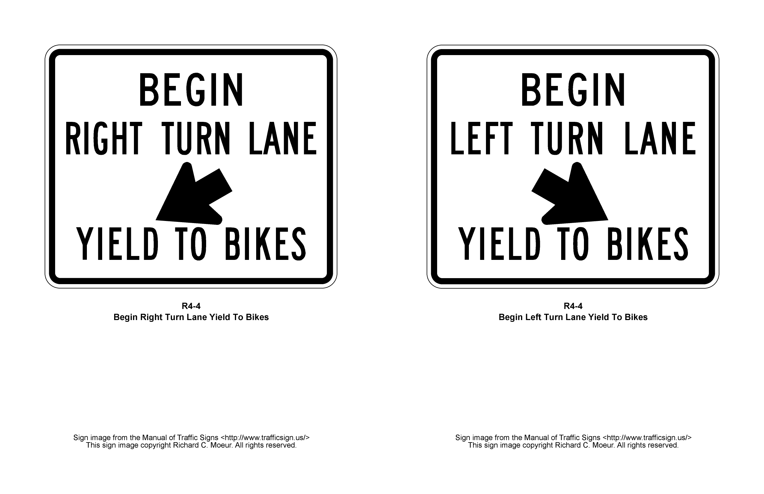 R4-4 Begin Right Turn Lane Yield To Bikes Sign https